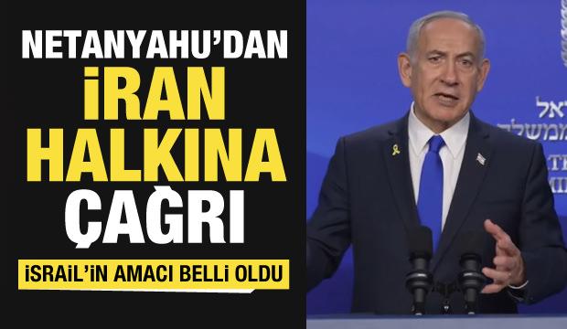İsrail'in hedefi belli oldu! Netanyahu, İranlıları rejime karşı ayaklanmaya çağırdı