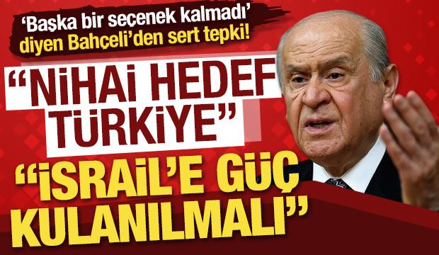 Son dakika: MHP Lideri Bahçeli'den İran'a saldırı açıklaması: 'Nihai hedef Türkiye’dir'