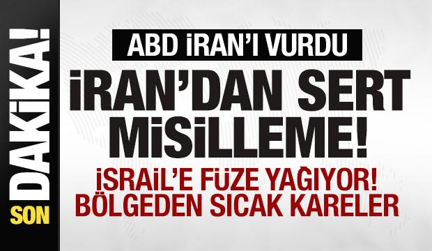 ABD İran'a saldırdı! İran'dan sert misilleme! Bölgeden sıcak kareler