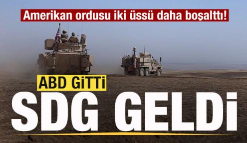Amerikan ordusu iki üssü daha boşalttı! SDG geldi