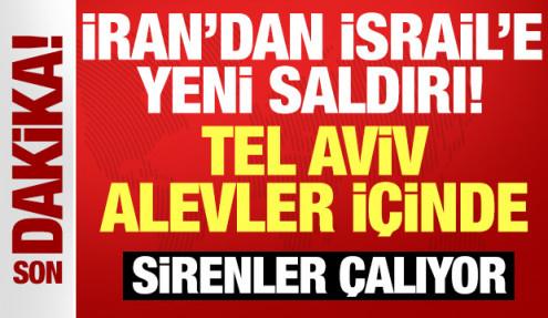 İran'dan son dakika açıklama: İsrail'e yeni saldırı dalgası başladı: Tel Aviv yanıyor!
