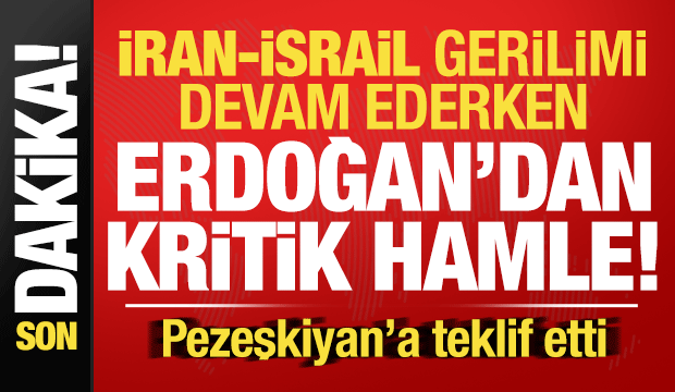 Son dakika: İran-İsrail gerilimiyle ilgili Erdoğan'dan kritik hamle! Pezeşkiyan'a teklif..