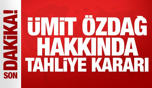 Son Dakika... Ümit Özdağ hakkında tahliye kararı!
