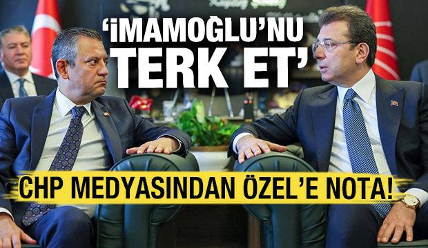 CHP medyasından Özel'e nota! 