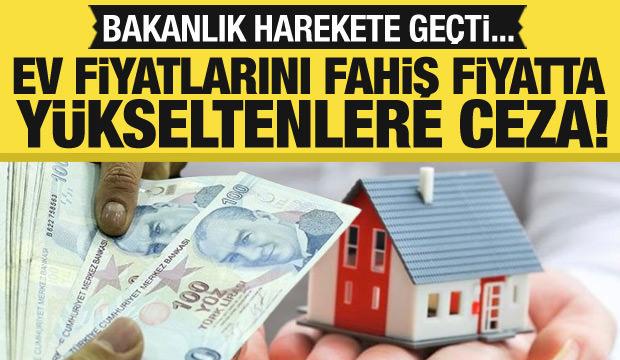 Ekonomik verilere aykırı fiyat artışı yapan emlak sahiplerine 4,2 milyon lira ceza kesildi