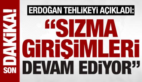 SON DAKİKA: Cumhurbaşkanı Erdoğan'dan FETÖ mesajı: ‘Hala sızmaya çalışıyorlar’