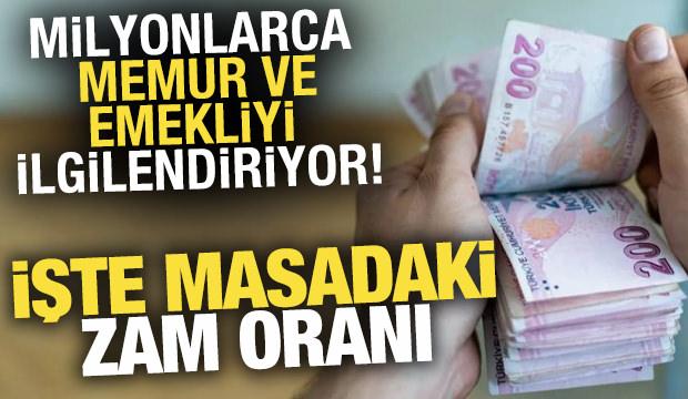 Memur ve emeklinin zam oranı ne kadar olacak?