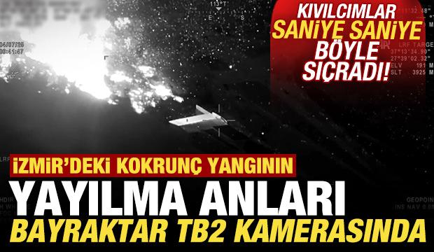 İzmir'deki korkunç yangının yayılma anları Bayraktar TB2 kamerasında