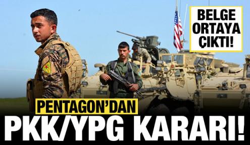 Pentagon'dan son dakika PKK/YPG kararı: Belge ortaya çıktı!
