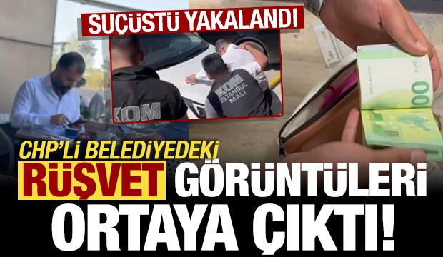 Şile Belediyesi'nde rüşvetin görüntüleri ortaya çıktı! Suçüstü yakalandığı anlar kamerada