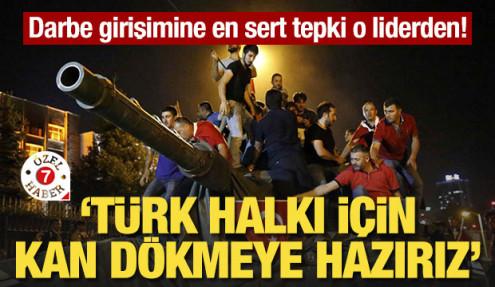 Darbe girişimine en sert tepki o liderden! 