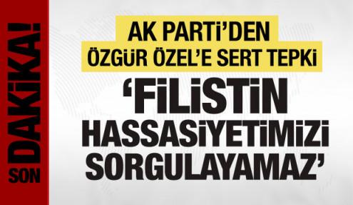 AK Parti Sözcüsü Ömer Çelik'ten Özgür Özel'e tepki: Filistin hassasiyetimizi sorgulayamaz
