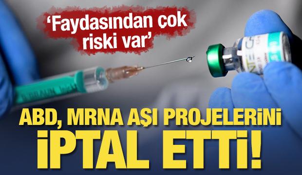 ABD, mRNA aşı projelerini iptal etti: 