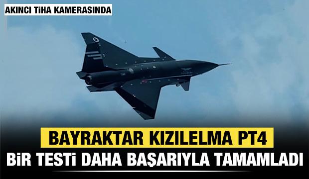 Bayraktar KIZILELMA PT-4 bir testi daha başarıyla tamamladı