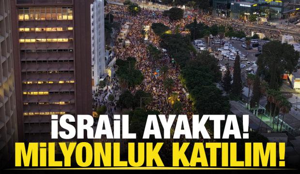 Hükümet karşıtı protestolara milyonluk katılım! Tel Aviv'i titreten kabalık! 
