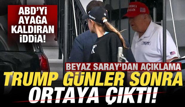 ABD'yi ayağa kaldıran iddia! Trump günler sonra ortaya çıktı! Beyaz Saray'dan açıklama