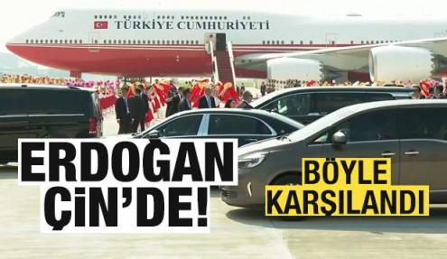 Başkan Erdoğan Çin'de! Böyle karşılandı!