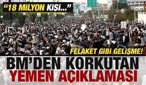 BM'den korkutan Yemen açıklaması! Felaket gibi gelişme: 18 milyon kişi tehlike altında