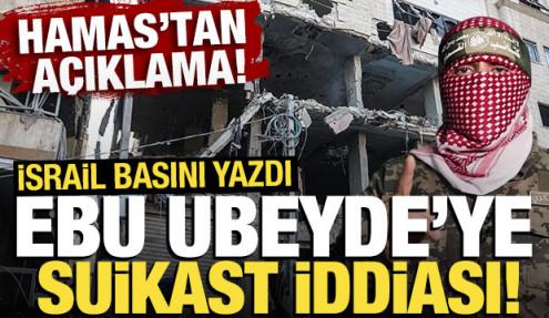 İsrail'den Ebu Ubeyde'ye suikast iddiası! Hamas'tan açıklama