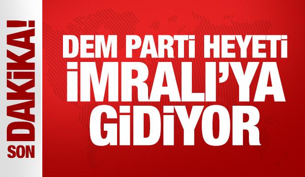 Son Dakika: DEM Heyeti İmralı'ya gidiyor
