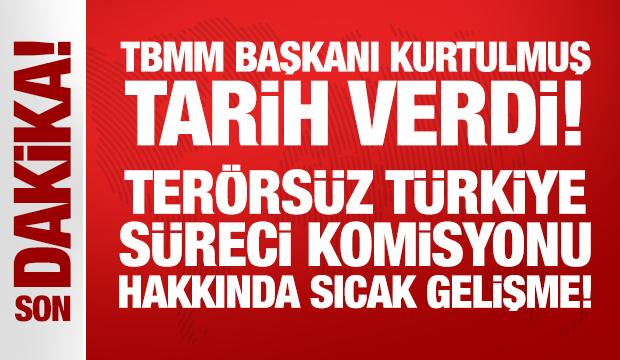 TBMM Başkanı Kurtulmuş tarih verdi! 'Terörsüz Türkiye' süreci hakkında sıcak gelişme
