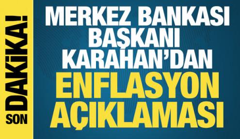 TCMB Başkanı Fatih Karahan'dan enflasyon açıklaması