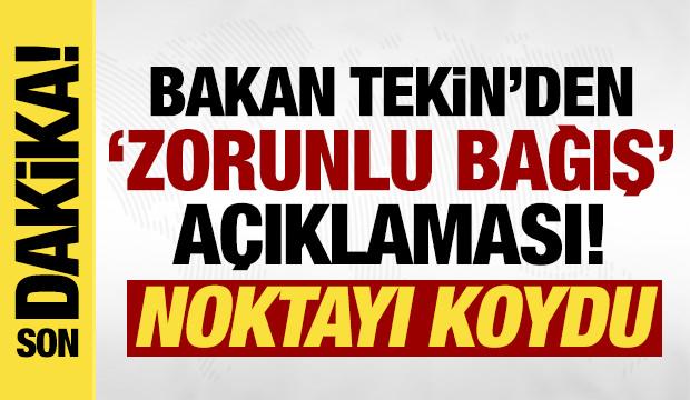 Bakan Tekin'den 'zorunlu bağış' açıklaması! 'Kimse öğrenci ve veliyi zorlayamaz'