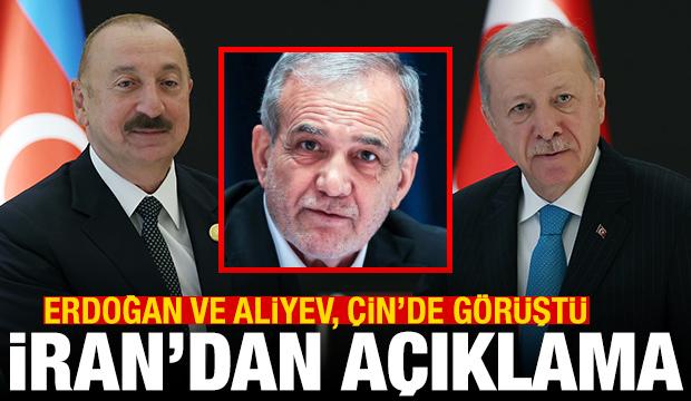 Erdoğan'la Aliyev, Çin'de görüştü! İran'dan açıklama