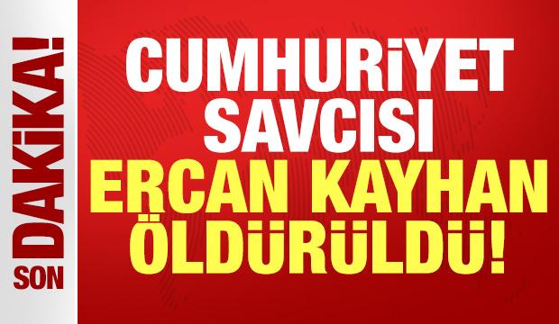 İstanbul Cumhuriyet Savcısı Ercan Kayhan bıçaklı saldırıda öldürüldü!