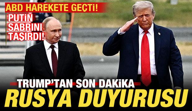 ABD harekete geçti! Trump'tan son dakika Rusya duyurusu! Putin sabrını taşırdı