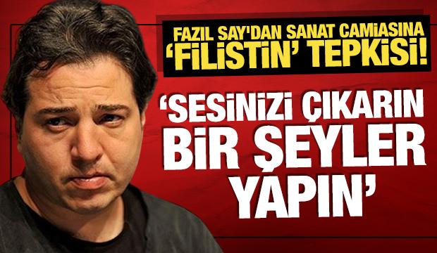 Fazıl Say'dan sanat camiasına 