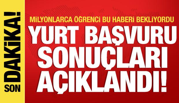 KYK yurt başvuru sonuçları açıklandı! Bakan Bak duyurdu