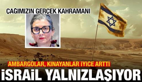 İsrail yalnızlaşırken