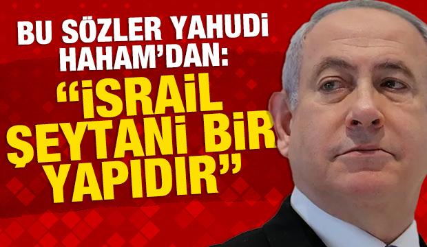 Yahudi Haham Weiss’ten İsrail sözleri: ‘Şeytani bir yapıdır’