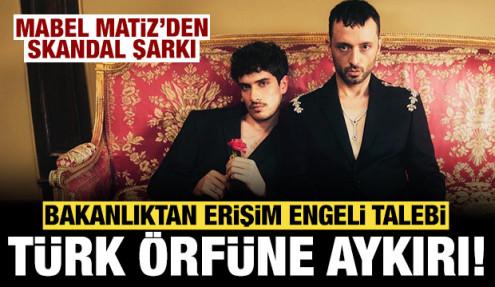 Bakanlıktan Mabel Matiz’in 'Perperişan' şarkısına erişim engeli talebi