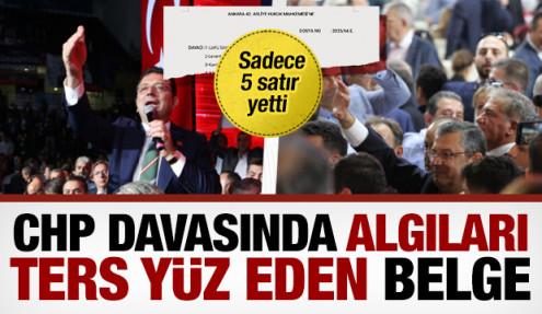 CHP’nin kurultay davasında algıları ters yüz eden 5 satırlık belge... Hepsi öz CHP’li!