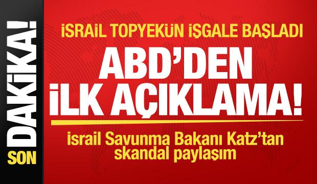 İsrail işgale başladı! ABD'den son dakika açıklaması! İsrailli bakandan skandal paylaşım