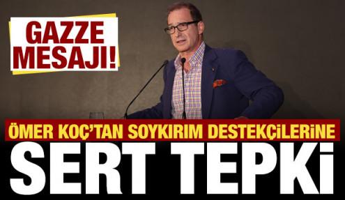 Ömer Koç'tan anlamlı Gazze mesajı: Soykırımı destekleyenlere tepki!