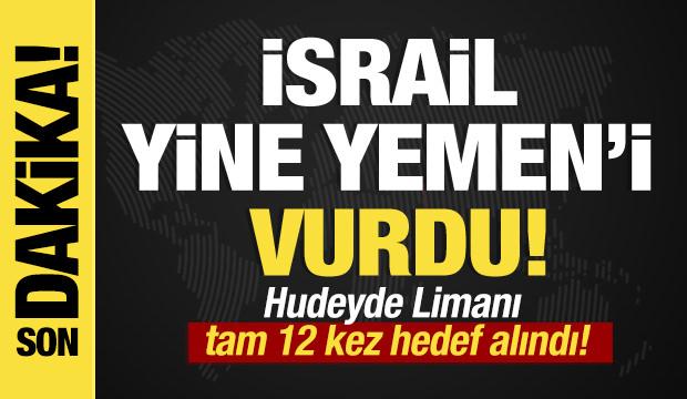Son dakika... İsrail Yemen'i vurdu!