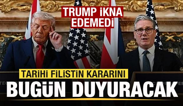 Trump ikna edemedi! İngiltere Filistin kararını resmen duyuracak