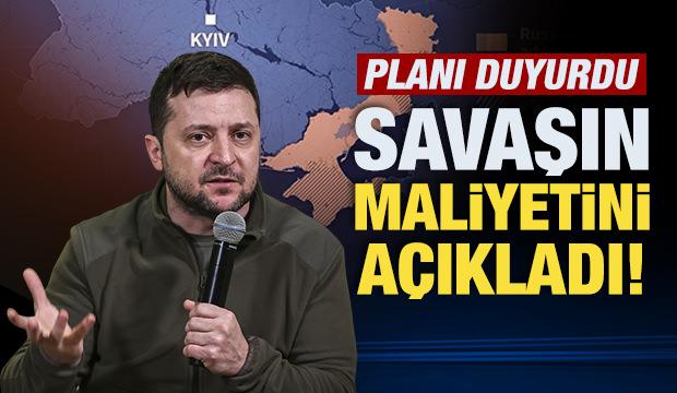 Zelenskiy savaşın maliyetini açıkladı