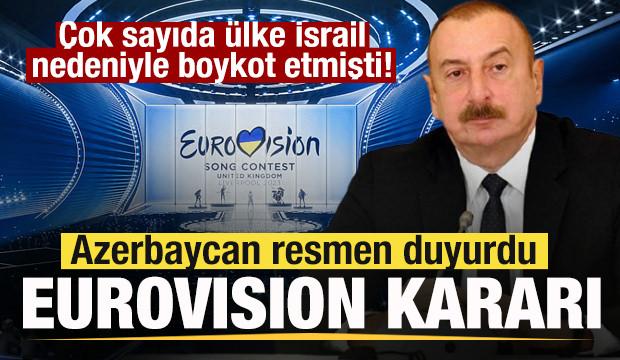 Çok sayıda ülke İsrail nedeniyle boykot etmişti! Azerbaycan'dan Eurovision kararı! 
