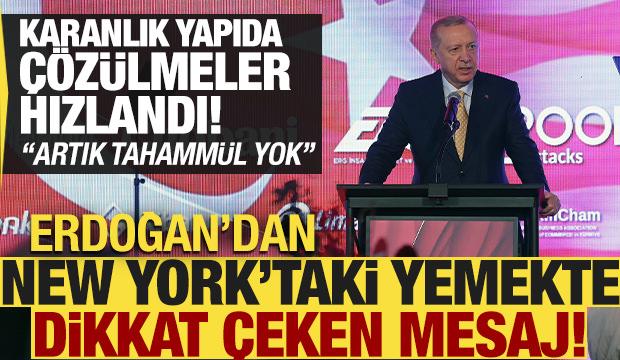 Erdoğan'dan New York'ta FETÖ mesajı: Elebaşının ölümüyle çözülme hızlandı!
