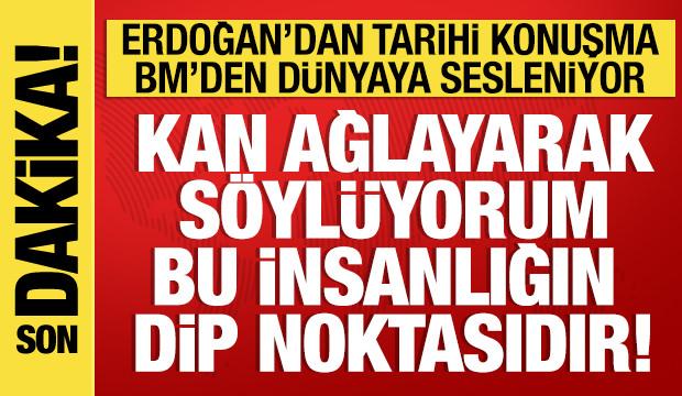 Son Dakika: Cumhurbaşkanı Erdoğan'ın BM'deki tarihi konuşması başladı