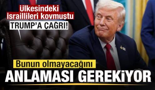 Ülkesindeki İsraillileri kovmuştu! Trump'a çağrı: Bunun olmayacağını anlaması gerekiyor