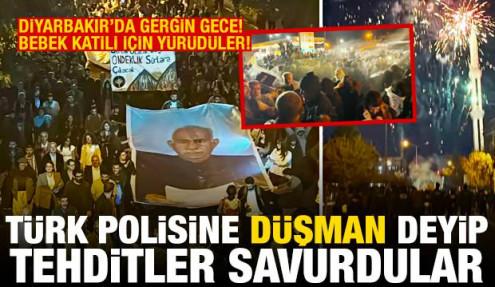 Diyarbakır'da gergin gece! Türk polisine 