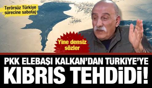 PKK elebaşı Kalkan'dan densiz sözler! Bir kez daha Kıbrıs tehdidi: 'O zaman göreceğiz'