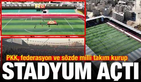 Terör örgütü PKK, federasyon ve sözde milli takım kurup stadyum açtı