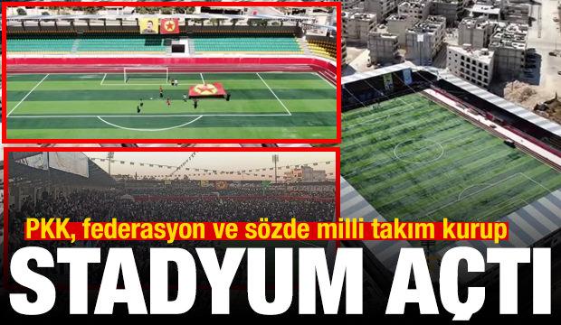 Terör örgütü PKK, federasyon ve sözde milli takım kurup stadyum açtı