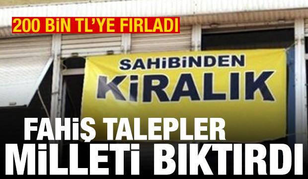 Fahiş talepler milleti usandırdı! Ev kiralamanın maliyeti 200 bin TL